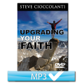 Upgrading Your Faith Series (6 MP3s)